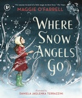 Cover: Where Snow Angels Go - Walker Books Ltd