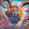 Cover: Doctor Who: House of Plastic - BBC Physical Audio