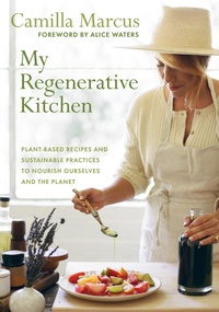 Abbildung von: My Regenerative Kitchen - Rizzoli