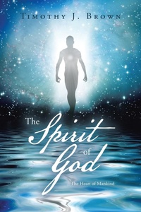 Enlarge image Cover: The Spirit of God - iUniverse