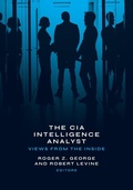 Cover: The CIA Intelligence Analyst - Georgetown University Press