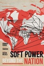 Cover: Soft Power beyond the Nation - Georgetown University Press
