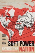 Cover: Soft Power beyond the Nation - Georgetown University Press