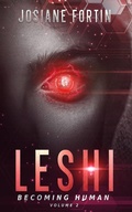 Cover: Leshi (Becoming Human, #2) - Josiane Fortin