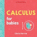 Cover: Calculus for Babies - Sourcebooks Explore