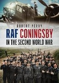 Cover: RAF Coningsby in the Second World War - Fonthill Media Ltd