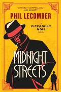 Cover: The Piccadilly Noir Series - Midnight Streets - Titan Books Ltd