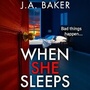 Cover: When She Sleeps - Boldwood Books Ltd