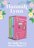 Cover: The Holly Berry Sweet Shop 1-3 - Boldwood Books Ltd