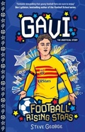 Cover: Football Rising Stars: Gavi - Sweet Cherry Publishing