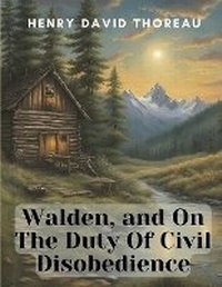 Abbildung von: Walden, and On The Duty Of Civil Disobedience - Intell Book Publishers