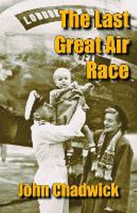 Abbildung von: The Last Great Air Race - SunRise Publishing Ltd