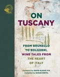 Cover: On Tuscany - ACADEMIE DU VIN LIBRARY LIMITED