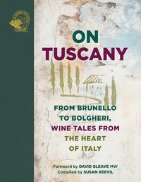 Enlarge image Cover: On Tuscany - ACADEMIE DU VIN LIBRARY LIMITED