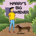 Cover: Harry's Big Wiener - A.W Publishing