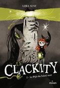 Cover: Le Clackity, Tome 02 - Milan
