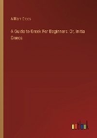 Enlarge image Cover: A Guide to Greek For Beginners - Outlook Verlag