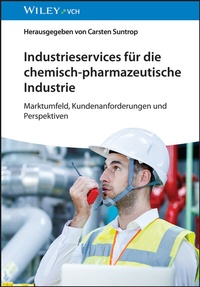 Abbildung von: Industrieservices für die chemisch-pharmazeutische Industrie - Wiley-VCH