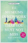 Cover: 111 Museums in New York That You Must Not Miss - Emons Verlag GmbH