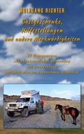 Cover: Gastgeschenke, Hilfestellungen und andere Merkw&uuml;rdigkeiten - BoD - Books on Demand