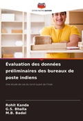Cover: Evaluation des donnees preliminaires des bureaux de poste indiens - Editions Notre Savoir