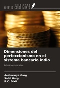 Cover: Dimensiones del perfeccionismo en el sistema bancario indio - Ediciones Nuestro Conocimiento