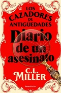 Cover: Los cazadores de antigueedades. Diario de un asesinato / The Antique Hunter's Gu ide to Murder - Roca Bolsillo