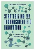 Cover: Strategizing for technoscientific innovation - Lannoo Publishers