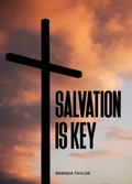 Cover: Salvation is Key - Brenda Taylor