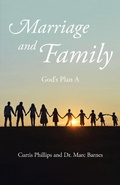 Cover: Marriage and Family - Christian Faith Publishing, Inc.