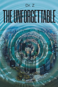 Enlarge image Cover: The Unforgettable - Page Publishing