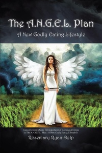 Abbildung von: The A.N.G.E.L. Plan - Christian Faith Publishing, Inc.