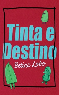 Abbildung von: Tinta e Destino - Nonsuch Media Pte. Ltd.