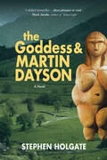 Cover: The Goddess and Martin Dayson - Stephen Holgate
