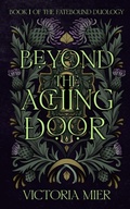 Cover: Beyond the Aching Door - Jv Ventures LLC