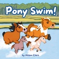 Cover: Pony Swim! - Digital Gravity Pro, LLC