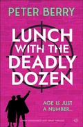 Cover: Lunch with the Deadly Dozen - Bloodhound Books