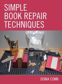 Abbildung von: Simple Book Repair Techniques - Bloomsbury eBooks US