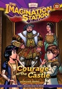 Cover: Courage at the Castle - Focus on the Family