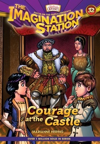 Enlarge image Cover: Courage at the Castle - Focus on the Family