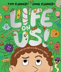 Cover: Life On Us - Hardie Grant Children's Publishing