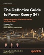 Cover: The Definitive Guide to Power Query (M) - Packt Publishing