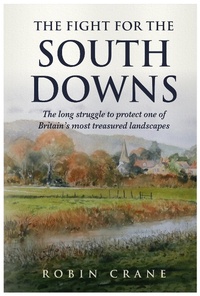 Bild: Fight For The South Downs - Distributed by eBookpartnership