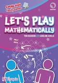 Cover: Let's Play - Mathematically! - Tarquin Group