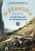 Cover: Alexandria - Auf der Suche nach der verlorenen Stadt - Midas Management