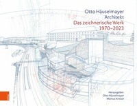 Abbildung von: Otto Häuselmayer. Architekt - Böhlau Wien