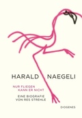 Cover: Nur fliegen kann er nicht - Diogenes