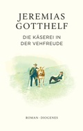 Cover: Die K&auml;serei in der Vehfreude - Diogenes