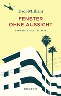 Cover: Fenster ohne Aussicht - Diogenes