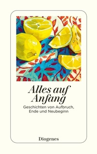 Abbildung von: Alles auf Anfang - Diogenes